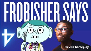 Frobisher Says  PS Vita Gameplay [upl. by Katharyn]