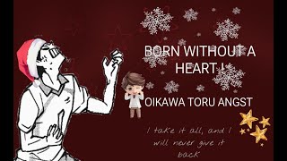 Christmas Special  Oikawa Angst  Born Without a Heart [upl. by Elleinad]