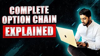 Complete Option Chain Explained [upl. by Seligmann]