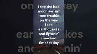 Bad Moon Rising  Creedence Clearwater Revival Lyrics [upl. by Steven321]