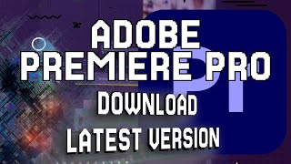 How to Download Adobe Premiere Pro 2024 [upl. by Dnalyr]