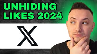 How To Unhide Likes On X 2024  QUICK GUIDE [upl. by Prakash430]