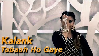 Tabaah Ho Gaye  Kalank  Madhuri Dixit  Bollywood Dance Studio I Feat Maitri I Tabah Ho Gaye [upl. by Acsehcnarf]