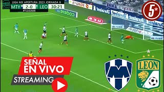 Monterrey Vs León En Vivo  Partido Hoy Monterrey Vs León En Vivo  Ver jornada 8 Monterrey Vs León [upl. by Adelheid]