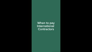 When to Pay International Contractors  Gusto [upl. by Wilmer286]