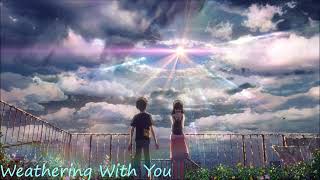 Weathering with You OST  Celebration Movie Edit feat Toko Miura [upl. by Hilleary116]