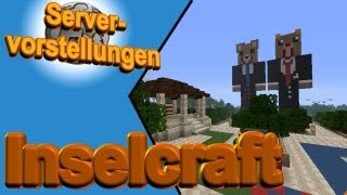 Servervorstellung Inselcraft  Eine Insel voller Spaß [upl. by Sanderson]