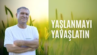 YAÅLANMAYI DURDURAN YAVAÅLATAN Ã–NLEYEN GECÄ°KTÄ°REN BESÄ°NLER BÄ°TKÄ°LER YÄ°YECEKLER [upl. by Ashton]