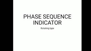 EMI module 4 part 6 phase sequence indicator [upl. by Atiuqam389]