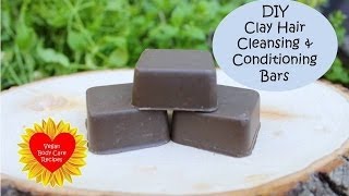 DIY Clay Hair Cleansing amp Conditioning Bars [upl. by Brandea454]