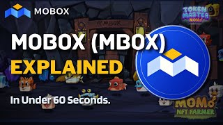 What is MOBOX MBOX  MOBOX NFT Explained in Under 60 Seconds [upl. by Osana]