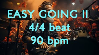 44 Drum Beat  90 BPM  EASY GOING II  Lets Jam [upl. by Oscar]