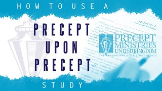 How do I use a Precept Upon Precept study [upl. by Ynnel]