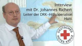 Erdbeben in Haiti Interview mit Dr Johannes Richert Leiter der DRKHilfsoperation in Haiti [upl. by Ming]