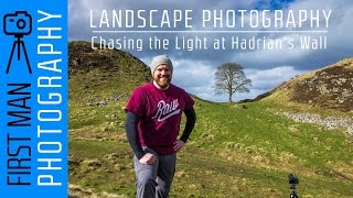 Landscape Photography  Chasing the light along Hadrian’s Wall [upl. by Shing]