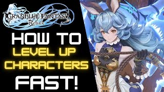 Best way To Farm XP and Mastery points before End Game  Granblue Fantasy  Relink [upl. by Tana]