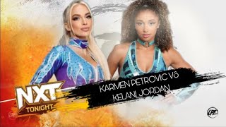 NXTKARMEN PETROVIC VS KELANI JORDANKARMEN PETROVIC RETURNS TO NXT [upl. by Llevrac]