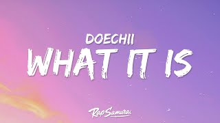 Doechii  What It Is Lyrics ft Kodak Black [upl. by Haggerty]