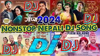 Nonstop Nepali Dj Remix  Vol 9  Best Nepali DJ Songs Collections 2080  NEPALI DJ SONGS 2024 [upl. by Eizle]