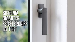 Siegenia Smarter Fenstergriff im Test [upl. by Netloc]