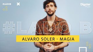 Álvaro Soler  Magia  Lado B entrevista [upl. by Ame]