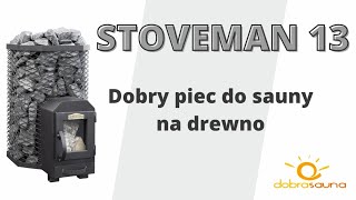 Stoveman 13 — Dobry popularny piec do sauny opalany drewnem Recenzja pieca  Michał Bryll [upl. by Elspeth477]