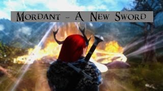 Skyrim mod Mordant  A New Sword [upl. by Maryjane]