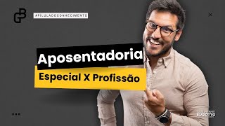 INSS  Aposentadoria Especial X Profissão [upl. by Ike]