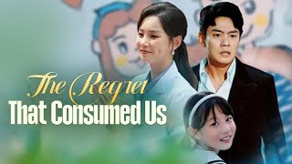 The Regret That Consumed Us Full Movie  DramaBox [upl. by Trisha]