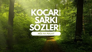 hülya Polat  koçari  sözleri [upl. by Aihsoek]