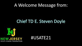 Chief TD E Steven Doyle welcomes you to USATE21 [upl. by Sitoiyanap]