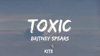 Britney Spears  Toxic Lyric Video [upl. by Ahsaret]