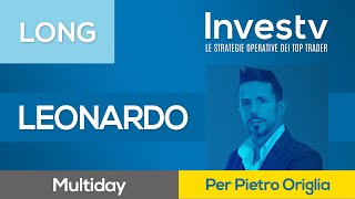 Investv Pietro Origlia propone uno LONG multiday su Leonardo [upl. by Dustie]