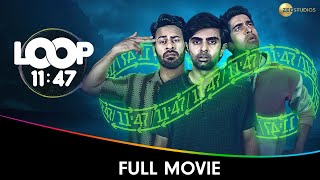 Loop 1147  Hindi Full Movie  Akashdeep Arora Keshav Sadhna Qabeer Singh  ZEE5  ZEE CAFÉ [upl. by Swope]