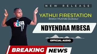 NDYENDAA MBESA  SUDUSU OFFICIAL AUDIO [upl. by Tara633]