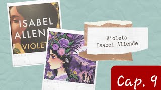 Audiolibro  Violeta  Isabel Allende  Cap 9 [upl. by Ettenahs687]