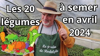 Quels Légumes Semer en Avril pour une Récolte Record  Découvrez les 20 Incontournables [upl. by Einna]