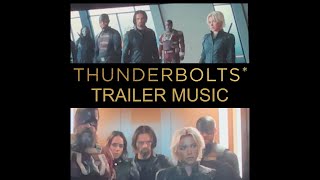 THUNDERBOLTS D23 TRAILER MUSIC [upl. by Adnuahsal325]