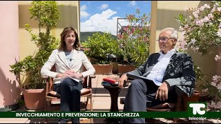 Invecchiamento e prevenzione la stanchezza  30092024 [upl. by Tabshey]