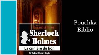 Livre Audio L’Aventure de la Crinière de Lion  ARTHUR CONAN DOYLE [upl. by Erickson]