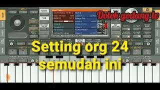 Tutorial Cara Setting Org 24 Membuat Chord Bisa Diganti Dan Berpindah nada [upl. by Genesa]