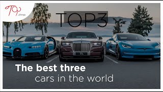 Top 3The best three cars in the world [upl. by Nahpets]