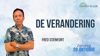 De verandering  Fred Steinfort  Zondag dienst 20 Oktober [upl. by Netsew247]