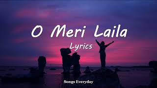 O Meri Laila  Laila Majnu  Atif Aslam amp Jyotica Tangri  Lyrics trending [upl. by Mateya249]