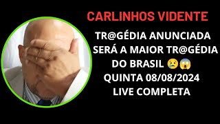 CARLINHOS VIDENTE SERÃ A MAIOR TRGÃ‰DIA DO BRASIL ðŸ˜± carlinhosvidente riodejaneiro saopaulo [upl. by Anaytat]