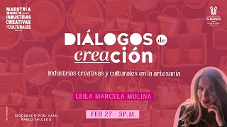 Diálogos de Creación  Las industrias Creativas y Culturales en la Artesanía [upl. by Ellyn]