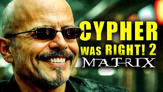 Cypher was Right Again  Could He Return in The Matrix 5  MATRIX EXPLAINED [upl. by Bazil]