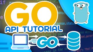 Go API Tutorial  Make An API With Go [upl. by Allyn]