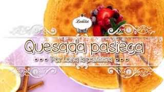 Quesada pasiega por Lolita la Pastelera [upl. by Gove]