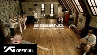 BIGBANG  WE BELONG TOGETHER MV [upl. by Janeczka]